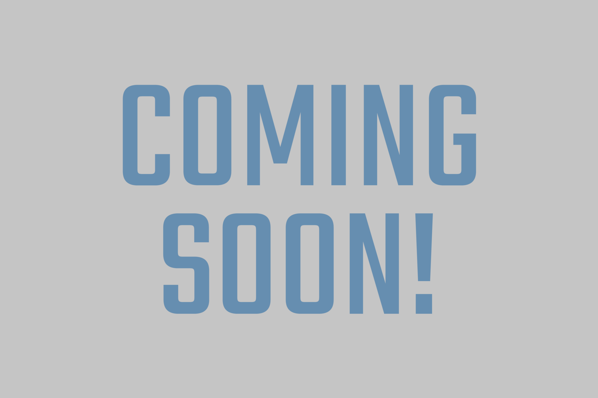 Coming Soon